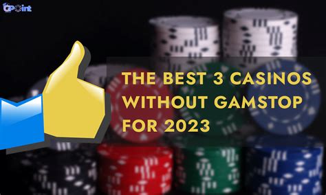 casino sites without gamstop